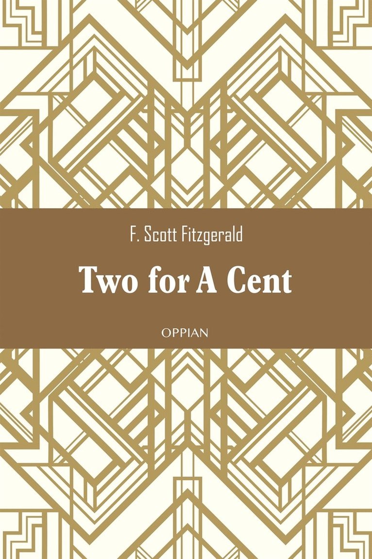 F. Scott Fitzgerald - Two for A Cent, E-bok