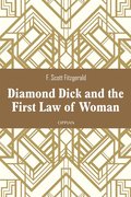 Diamond Dick and the First Law of Woman