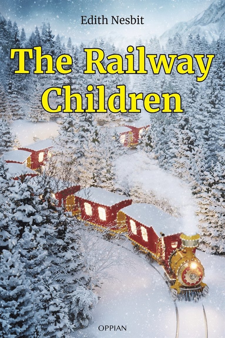 Edith Nesbit - The Railway Children, E-bok
