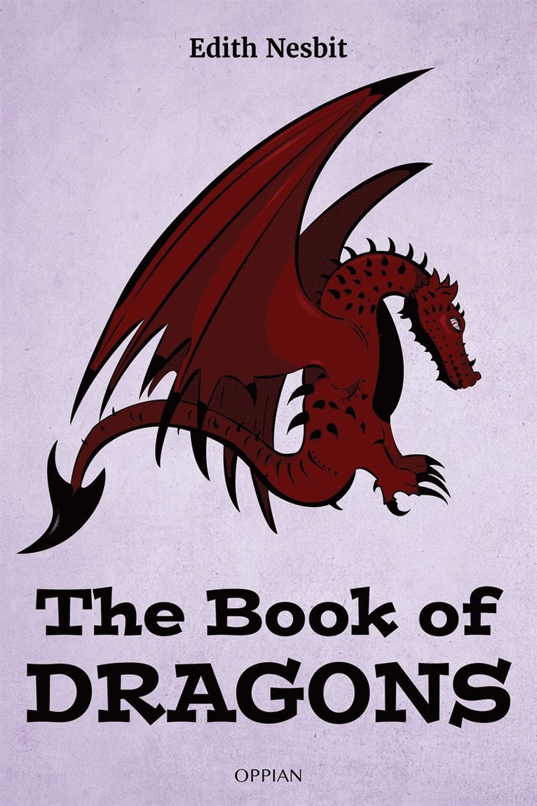 Edith Nesbit - The Book of Dragons, E-bok