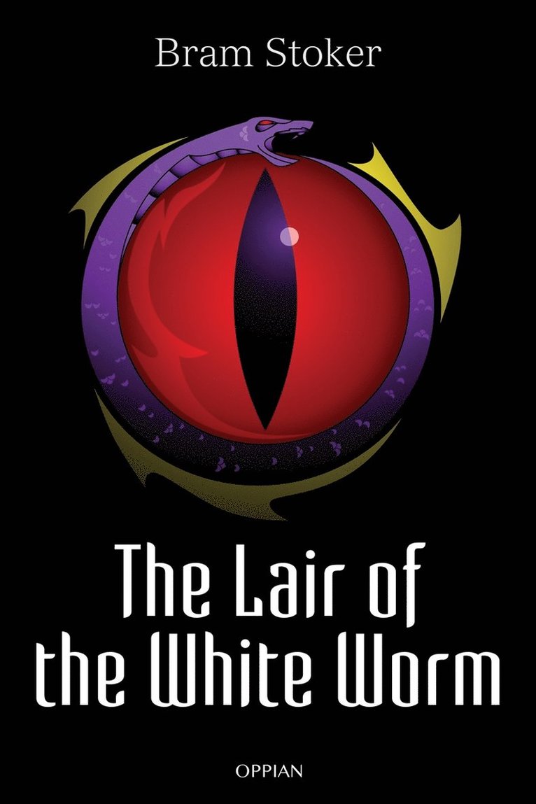 Bram Stoker - The Lair of the White Worm, E-bok