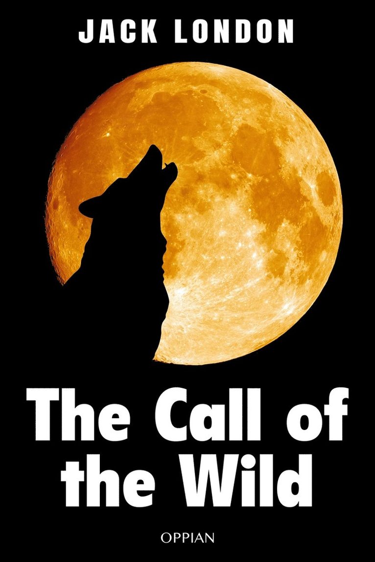 Jack London - The Call of the Wild, E-bok