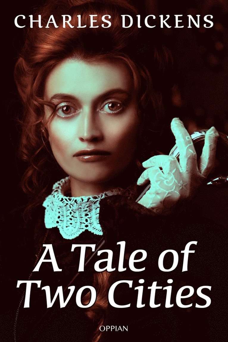 Charles Dickens - A Tale of Two Cities, E-bok