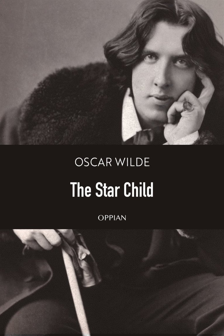 Oscar Wilde - The Star Child, E-bok