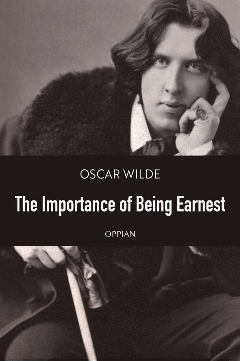 Oscar Wilde - The Importance of Being Earnest, E-bok