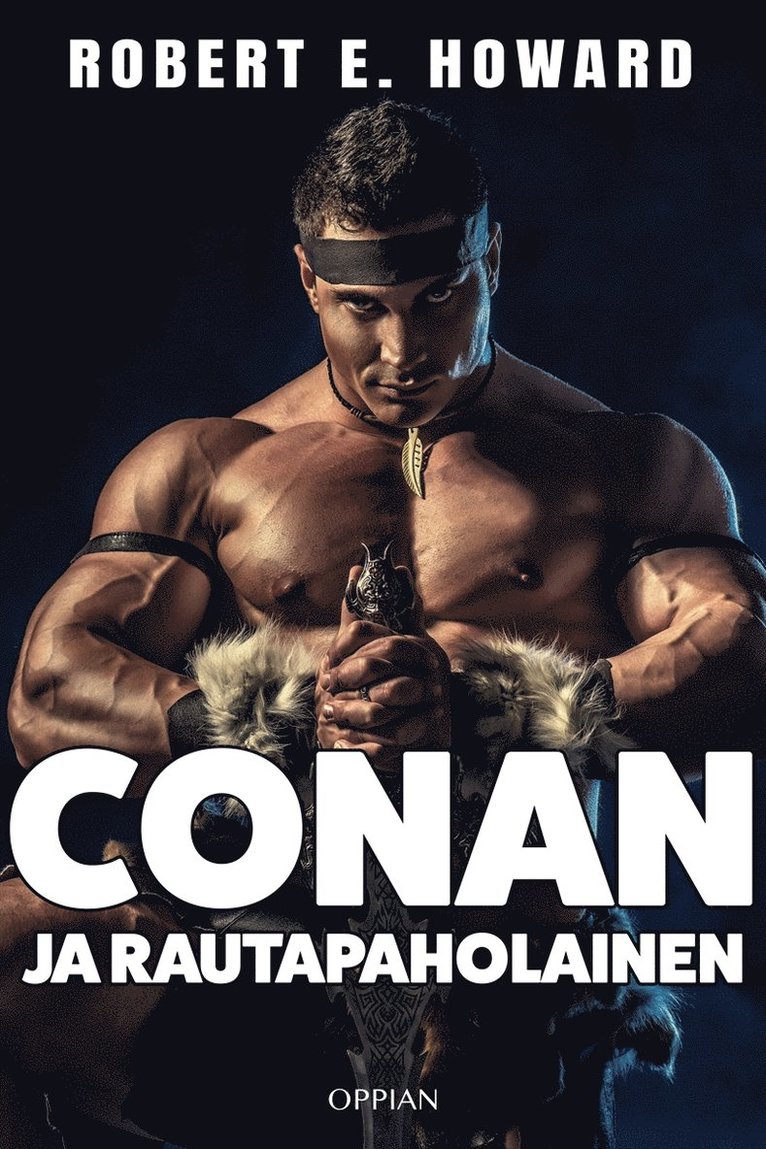 Robert E. Howard - Conan ja rautapaholainen, E-bok