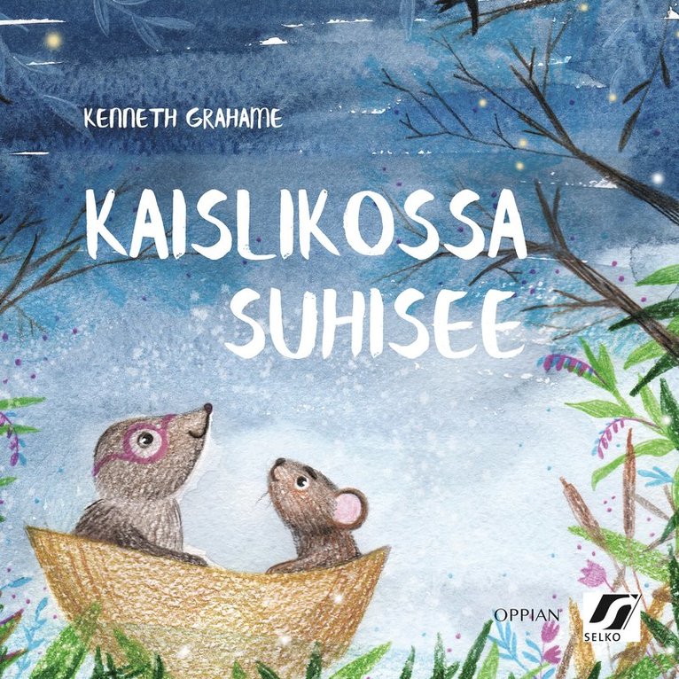 Kenneth Grahame - Kaislikossa suhisee (selkokirja), Ljudbok