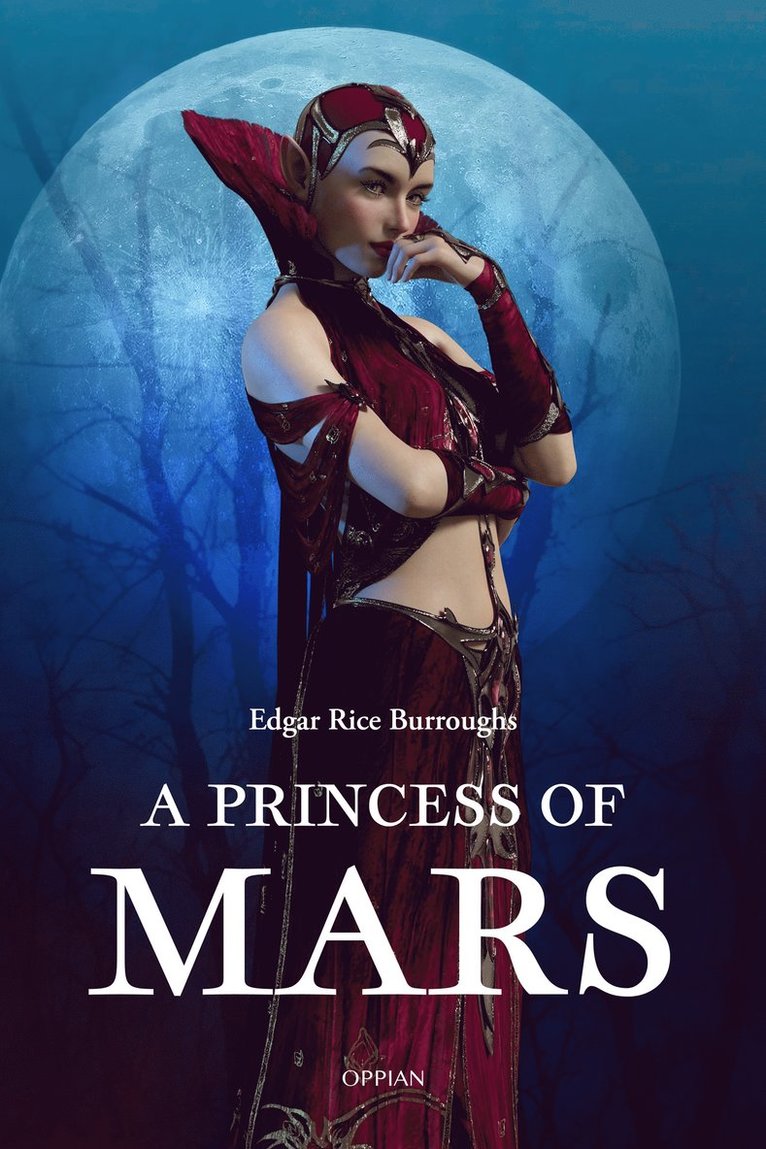 Edgar Rice Burroughs - A Princess of Mars, E-bok