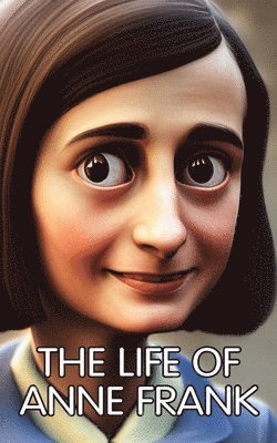 Laura Saari - Life of Anne Frank, Häftad