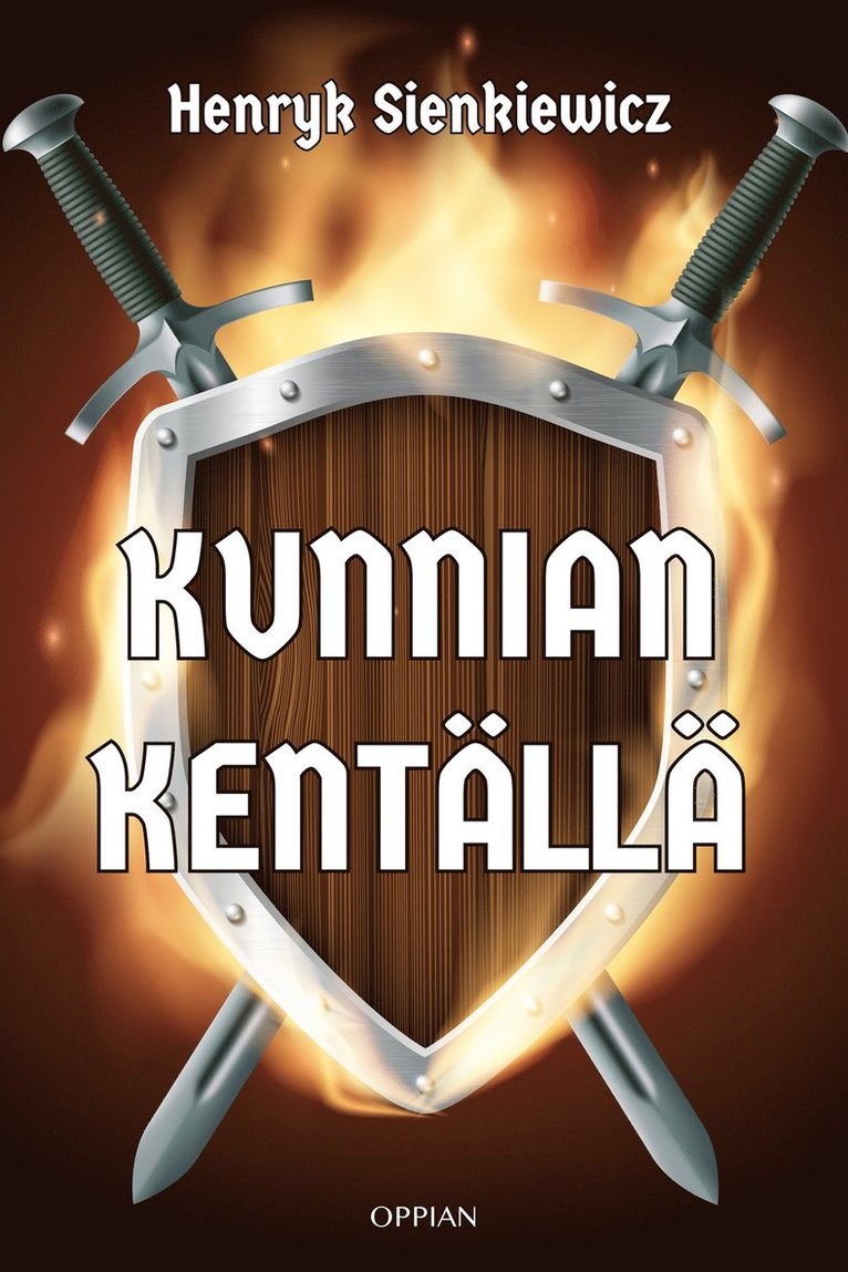 Henryk Sienkiewicz - Kunnian kentällä, E-bok
