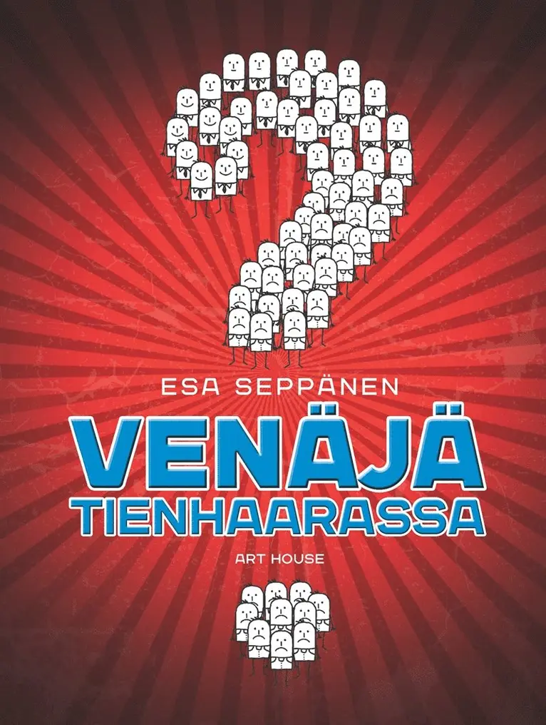 Esa Seppänen - Venäjä tienhaarassa, E-bok. Tillgänglighet: Lägg i varukorg