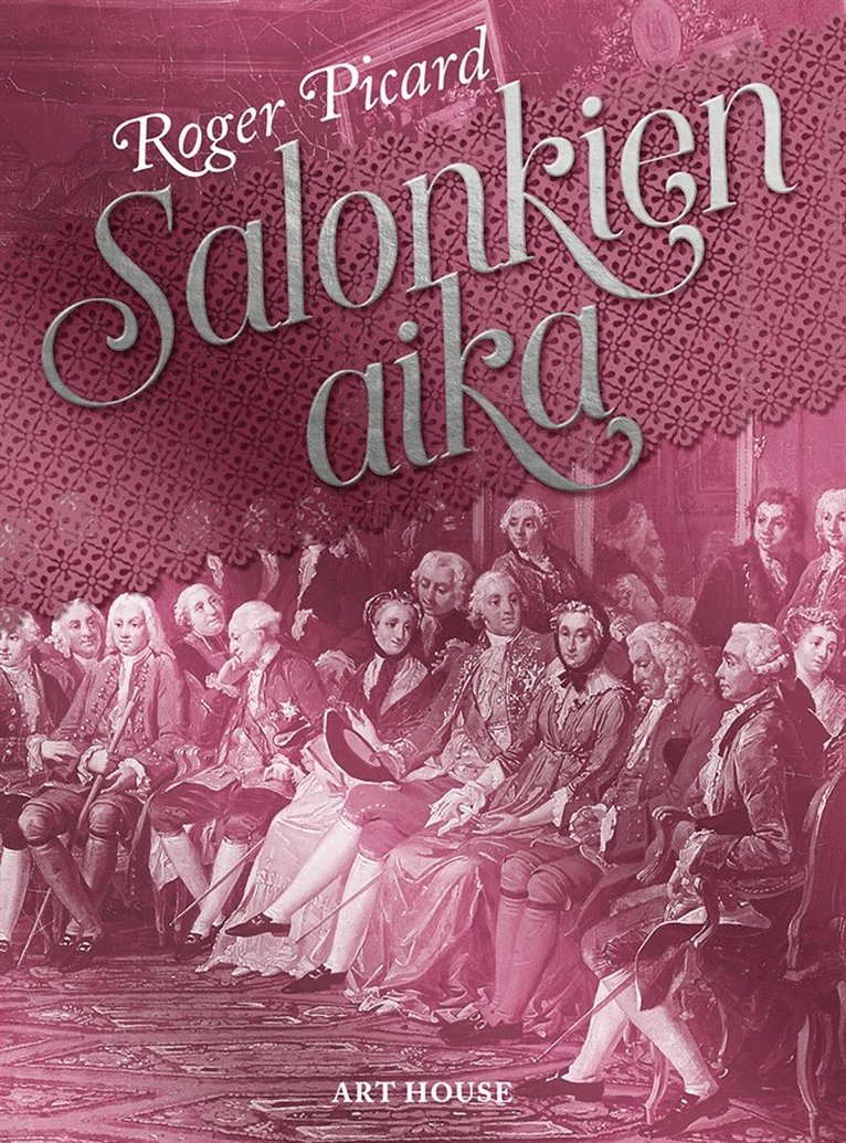 Roger Picard - Salonkien aika, E-bok