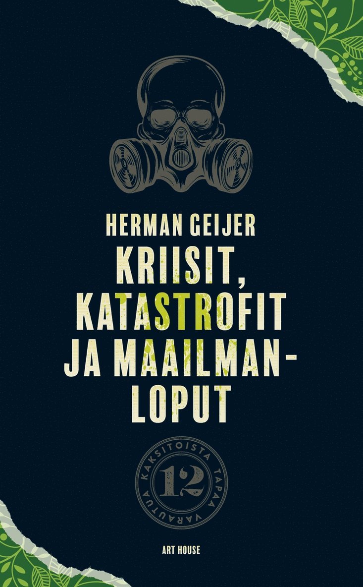 Herman Geijer - Kriisit, katastrofit ja maailmanloput, E-bok
