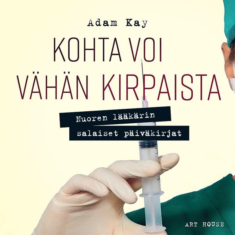Adam Kay - Kohta voi vähän kirpaista, Ljudbok