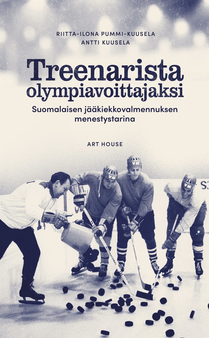 Antti Kuusela, Riitta-Ilona Pummi-Kuusela - Treenarista olympiavoittajaksi, E-bok. Tillgänglighet: Lägg i varukorg