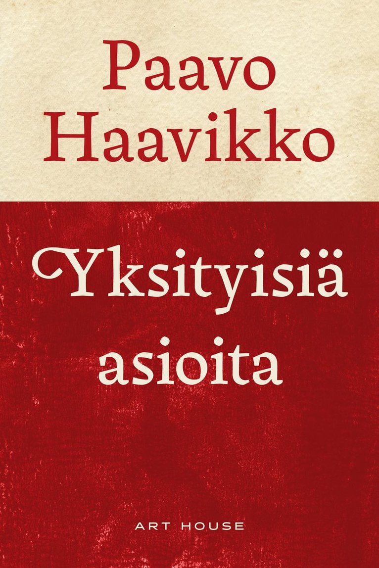 Paavo Haavikko - Yksityisiä asioita, E-bok