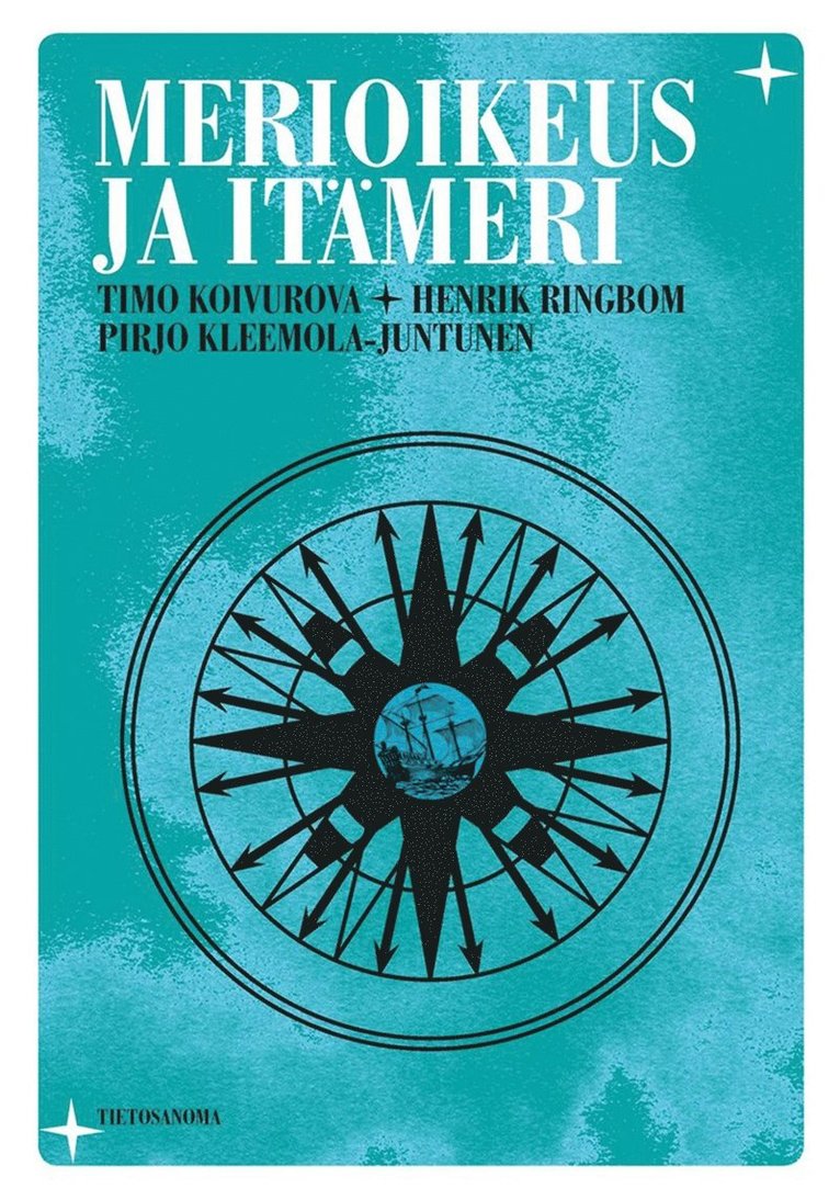 Timo Koivuroma, Henrik Ringbom, Pirjo Kleemola-Juntunen - Merioikeus ja Itämeri, E-bok