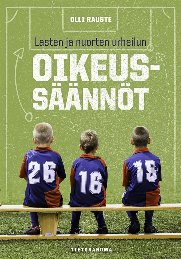 Olli Rauste - Lasten ja nuorten urheilun oikeussäännöt, E-bok. Tillgänglighet: Lägg i varukorg