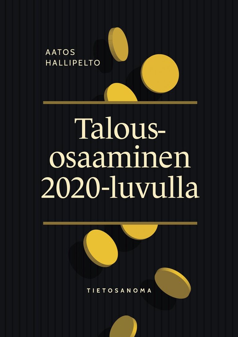 Aatos Hallipelto - Talousosaaminen 2020-luvulla, E-bok. Tillgänglighet: Lägg i varukorg