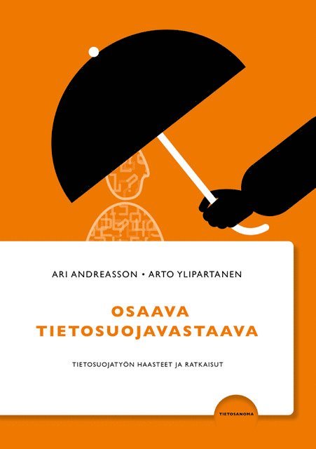 Ari Andreasson, Arto Ylipartanen - Osaava tietosuojavastaava, E-bok