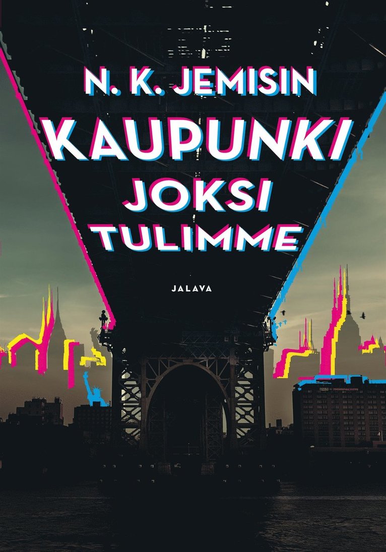 N. K. Jemisin - Kaupunki joksi tulimme, E-bok