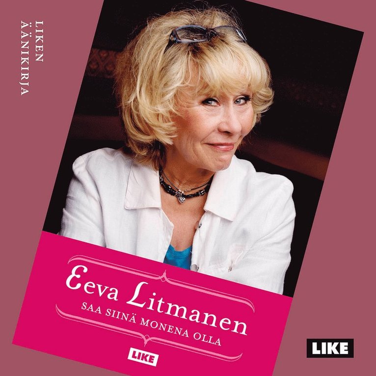 Eeva Litmanen - Saa siinä monena olla, Ljudbok