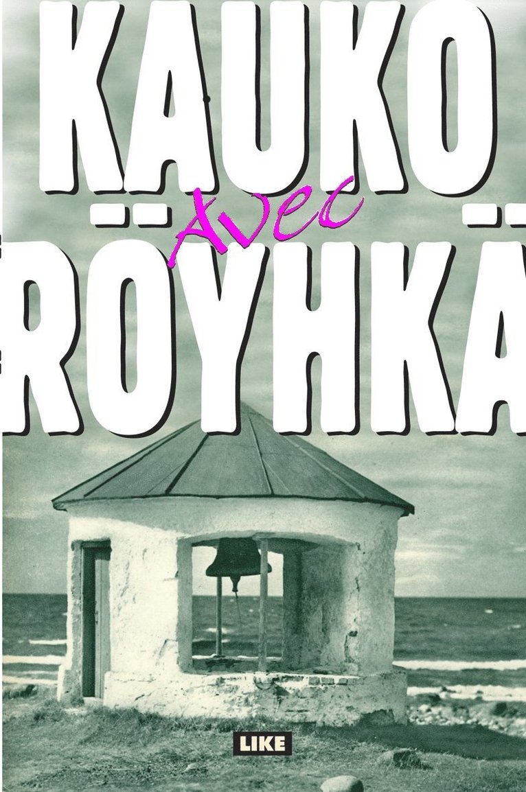 Kauko Röyhkä - Avec, E-bok