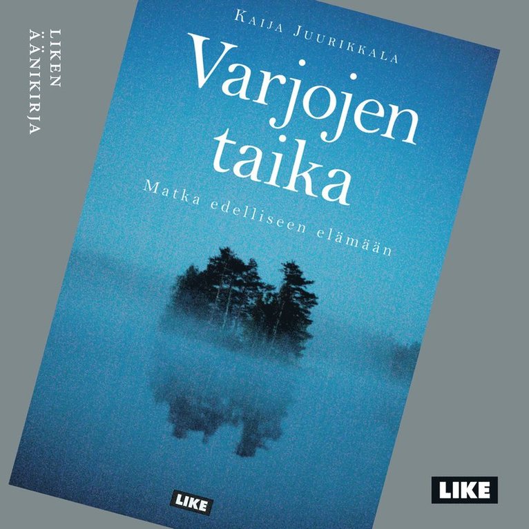 Kaija Juurikkala - Varjojen taika (mp3), Ljudbok