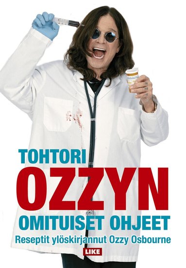 Ozzy Osbourne, Chris Ayres - Tohtori Ozzyn omituiset ohjeet, E-bok