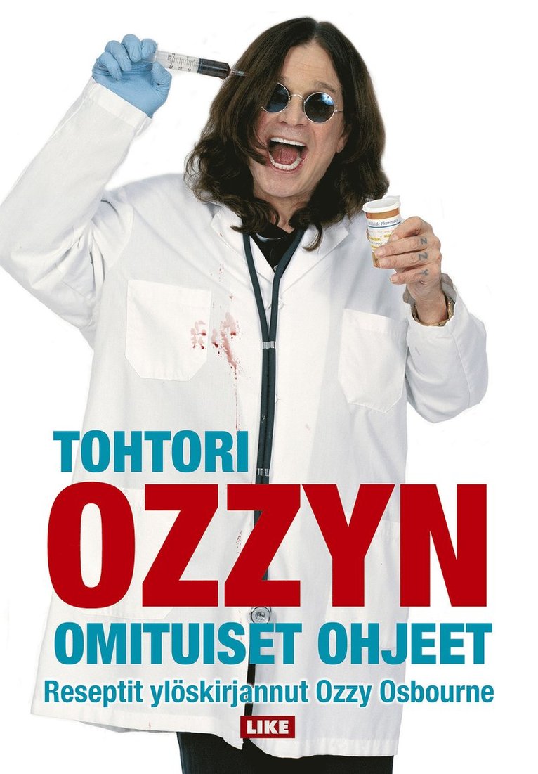 Ozzy Osbourne, Chris Ayres - Tohtori Ozzyn omituiset ohjeet, E-bok