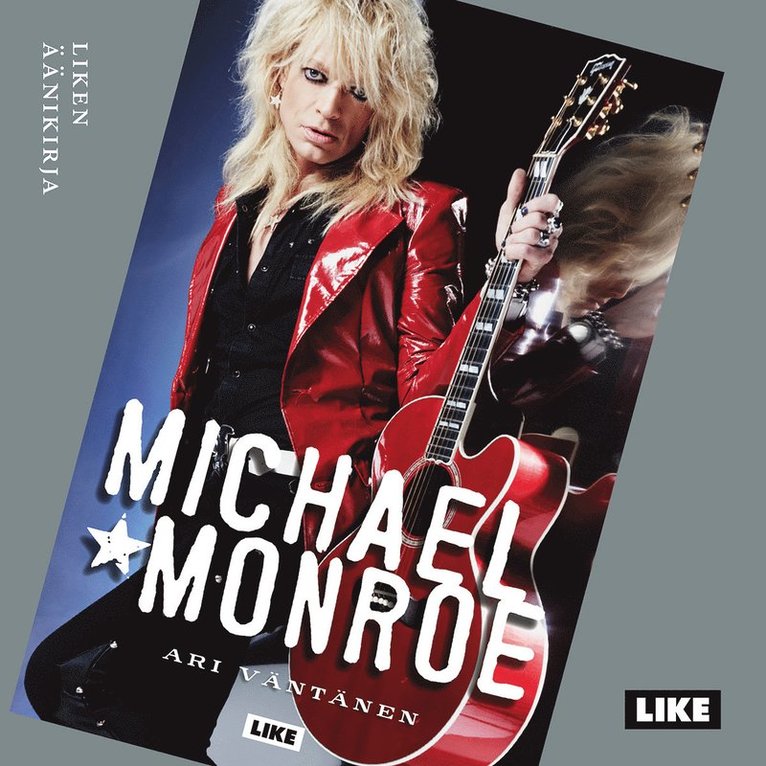 Ari Väntänen - Michael Monroe (mp3), Ljudbok