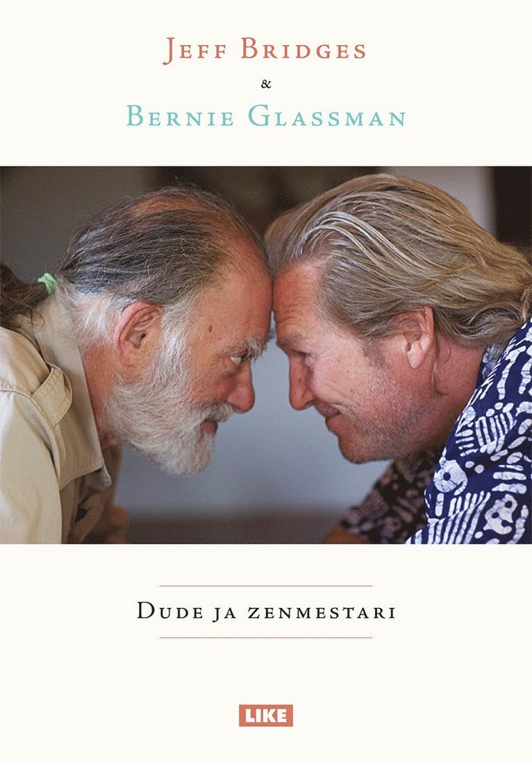Jeff Bridges, Bernie Glassman - Dude ja zenmestari, E-bok