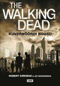 The Walking Dead - Kuvernöörin nousu
