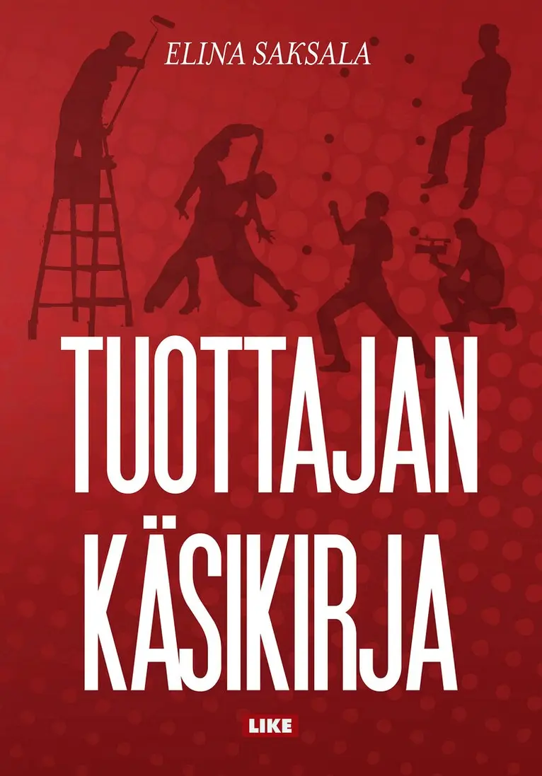 Elina Saksala - Tuottajan käsikirja, E-bok. Tillgänglighet: Lägg i varukorg