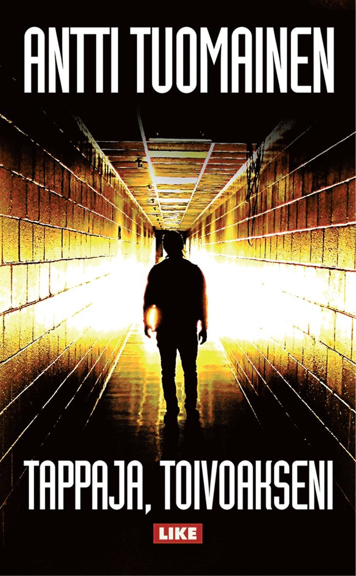 Antti Tuomainen - Tappaja, toivoakseni, E-bok