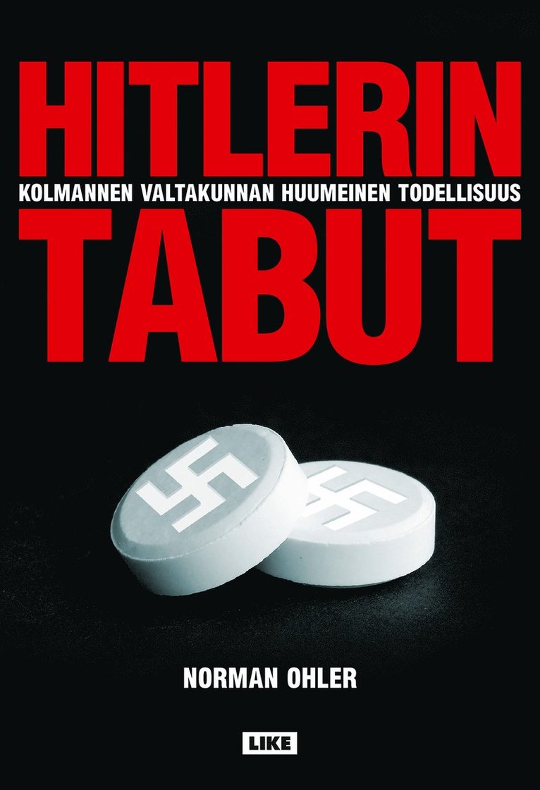 Norman Ohler - Hitlerin tabut, E-bok