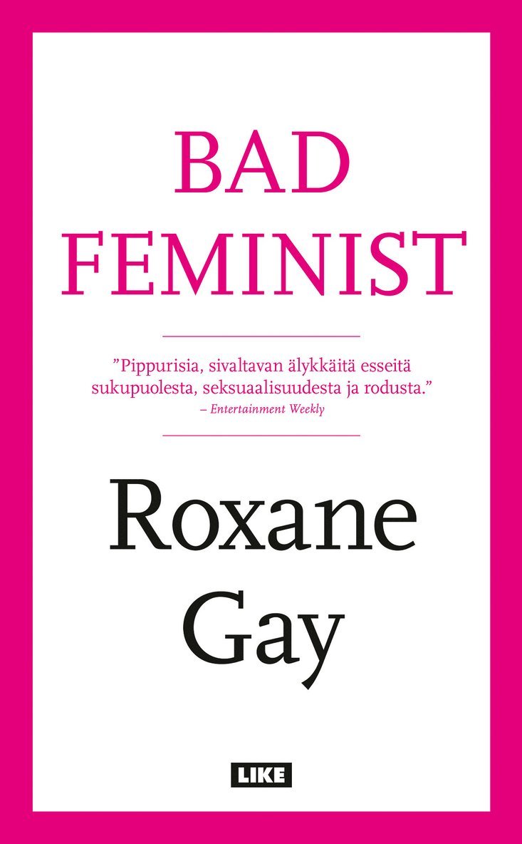 Roxane Gay - Bad feminist, E-bok