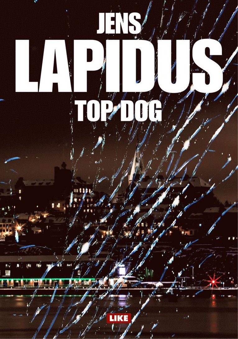 Jens Lapidus - Top dog, E-bok