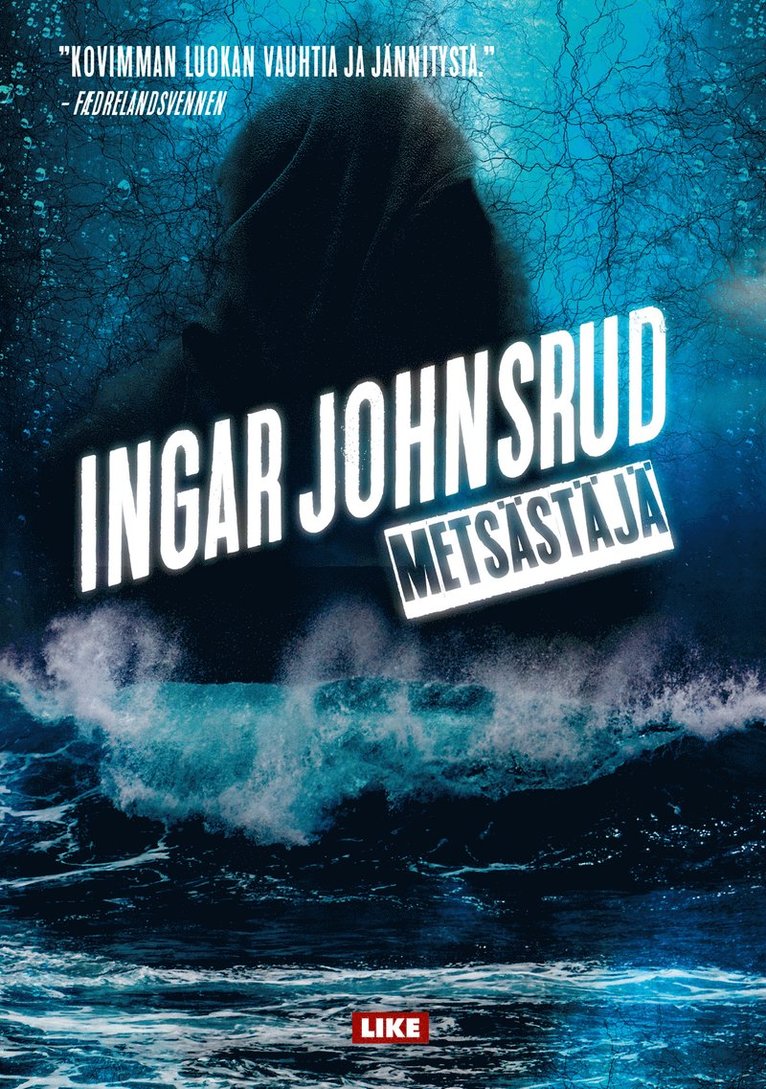 Ingar Johnsrud - Metsästäjä, E-bok