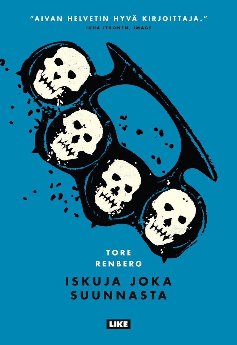 Tore Renberg - Iskuja joka suunnasta, E-bok