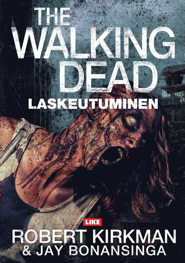 Robert Kirkman, Jay Bonansinga - The Walking Dead, E-bok