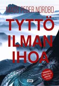 Tytt� ilman ihoa