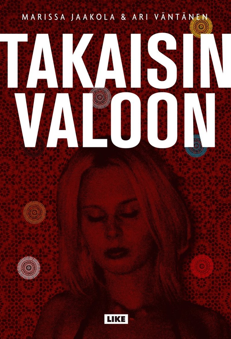 Ari Väntänen, Marissa Jaakola - Takaisin valoon, E-bok