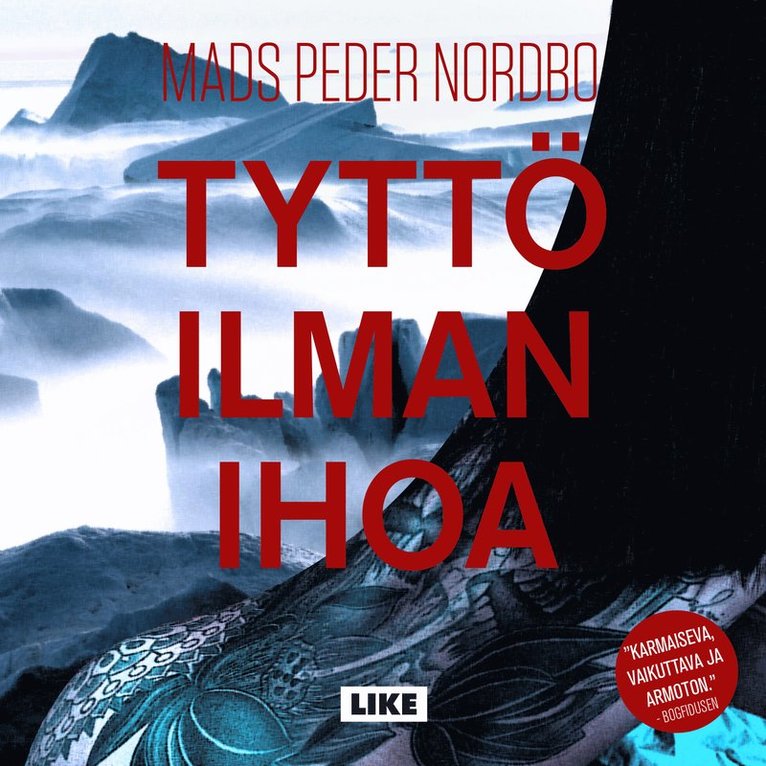 Mads Peder Nordbo - Tyttö ilman ihoa, Ljudbok