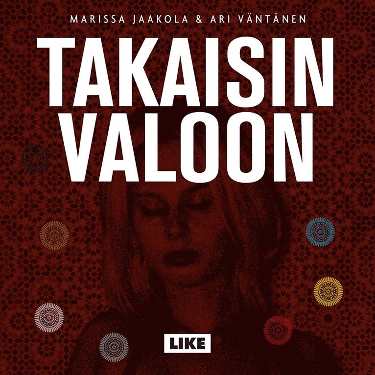 Ari Väntänen, Marissa Jaakola - Takaisin valoon, Ljudbok