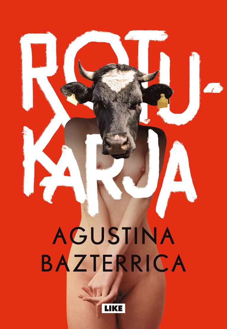 Agustina Bazterrica - Rotukarja, E-bok