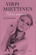 Tuhma prinsessa : selviytymistarina
