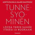 Tunnesyminen : lyd terve suhde itseesi ja ruokaan