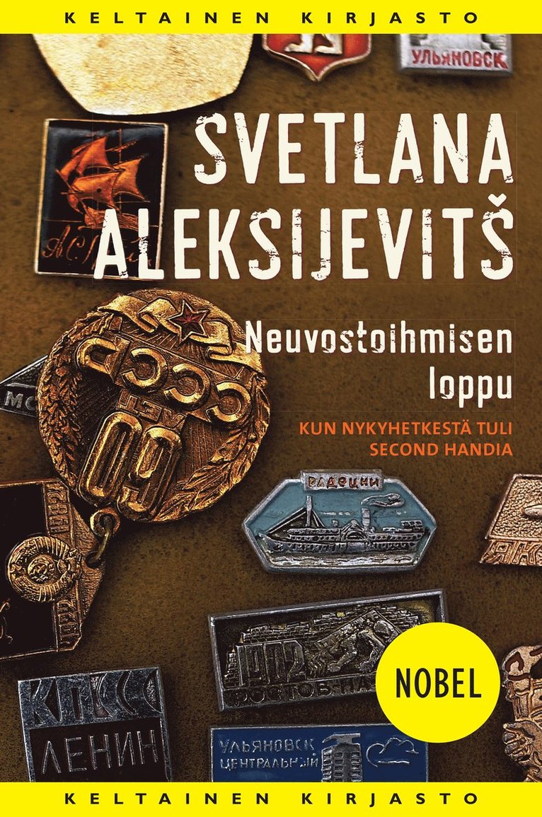 Svetlana Aleksijevitš - Neuvostoihmisen loppu, E-bok