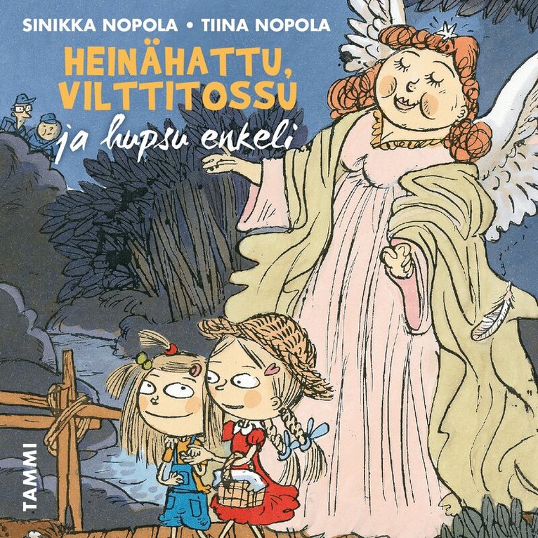 Sinikka Nopola, Tiina Nopola - Heinähattu, Vilttitossu ja hupsu enkeli, Ljudbok